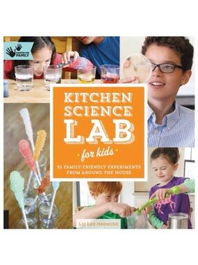 🌸3 for 2🌸 NEW! Kitchen Science Lab For Kids: 52 Family Friendly Experiments